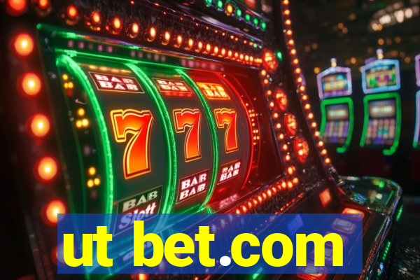 ut bet.com